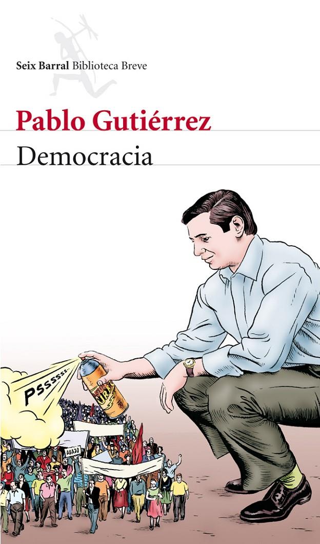 DEMOCRACIA | 9788432210075 | PABLO GUTIÉRREZ | Llibreria Ombra | Llibreria online de Rubí, Barcelona | Comprar llibres en català i castellà online