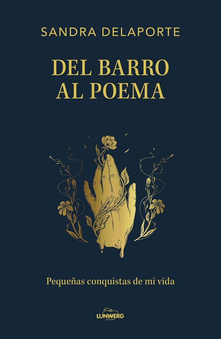DEL BARRO AL POEMA | 9791387761554 | DELAPORTE, SANDRA | Llibreria Ombra | Llibreria online de Rubí, Barcelona | Comprar llibres en català i castellà online