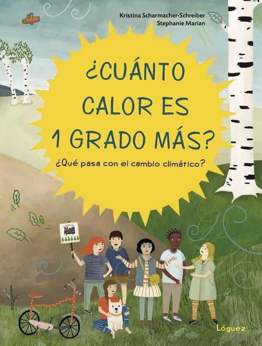 ¿CUÁNTO CALOR ES 1 GRADO MÁS? | 9788412052183 | SCHAMACHER-SCHREIBER, KRISTINA | Llibreria Ombra | Llibreria online de Rubí, Barcelona | Comprar llibres en català i castellà online
