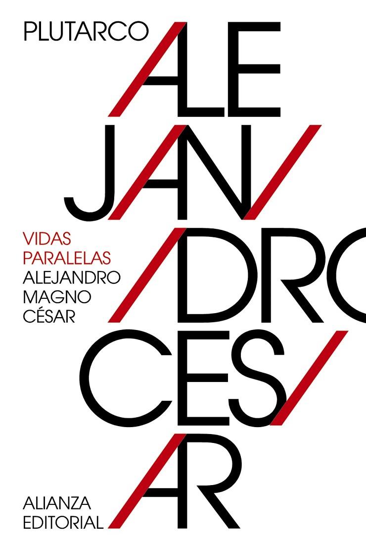 VIDAS PARALELAS: ALEJANDRO MAGNO-CÉSAR | 9788491042839 | PLUTARCO | Llibreria Ombra | Llibreria online de Rubí, Barcelona | Comprar llibres en català i castellà online