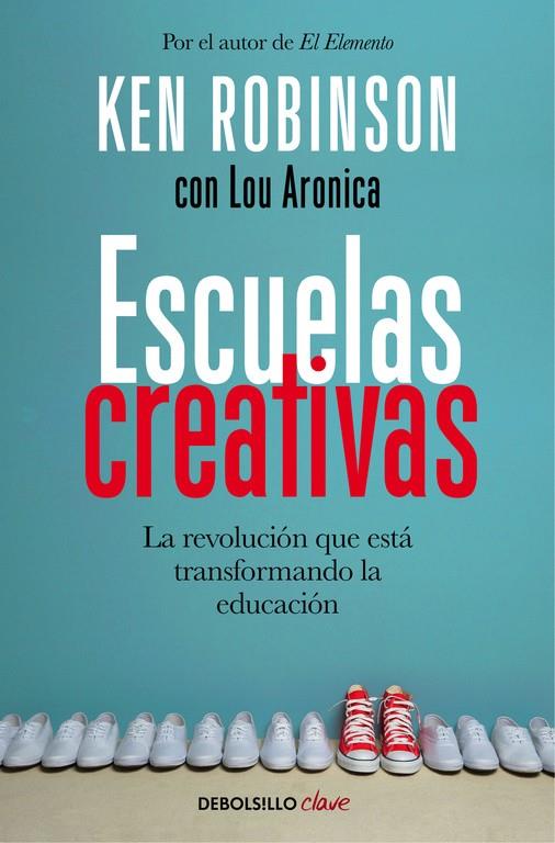 ESCUELAS CREATIVAS | 9788466335041 | ROBINSON, SIR KEN | Llibreria Ombra | Llibreria online de Rubí, Barcelona | Comprar llibres en català i castellà online