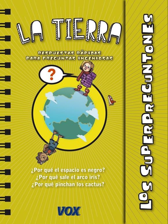 LOS SUPERPREGUNTONES / LA TIERRA Y EL UNIVERSO | 9788499741390 | LAROUSSE EDITORIAL | Llibreria Ombra | Llibreria online de Rubí, Barcelona | Comprar llibres en català i castellà online
