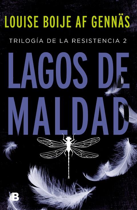 LAGOS DE MALDAD (TRILOGÍA DE LA RESISTENCIA 2) | 9788466667067 | BOIJE AF GENNÄS, LOUISE | Llibreria Ombra | Llibreria online de Rubí, Barcelona | Comprar llibres en català i castellà online
