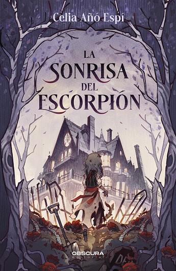 LA SONRISA DEL ESCORPIÓN | 9788412732719 | AÑÓ, CELIA | Llibreria Ombra | Llibreria online de Rubí, Barcelona | Comprar llibres en català i castellà online