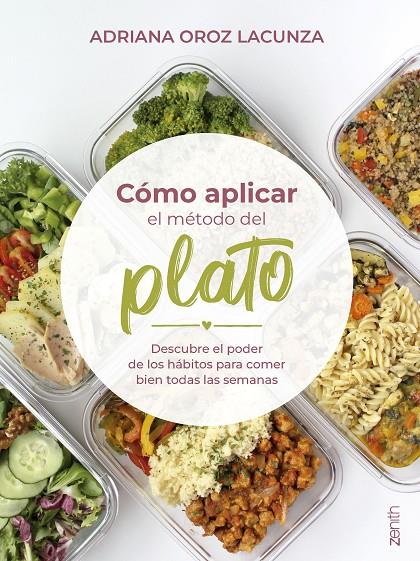 CÓMO APLICAR EL MÉTODO DEL PLATO | 9788408284468 | OROZ LACUNZA, ADRIANA | Llibreria Ombra | Llibreria online de Rubí, Barcelona | Comprar llibres en català i castellà online