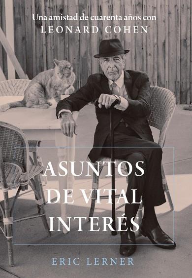 ASUNTOS DE VITAL INTERÉS | 9788491816867 | LERNER, ERIC | Llibreria Ombra | Llibreria online de Rubí, Barcelona | Comprar llibres en català i castellà online