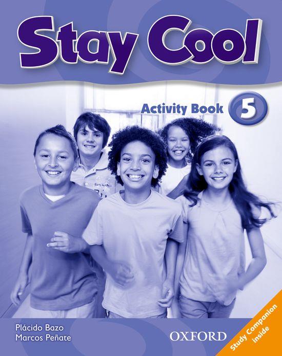 STAY COOL 5: ACTIVITY BOOK | 9780194412414 | PEÑATE, MARCOS / BAZO, PLÁCIDO | Llibreria Ombra | Llibreria online de Rubí, Barcelona | Comprar llibres en català i castellà online