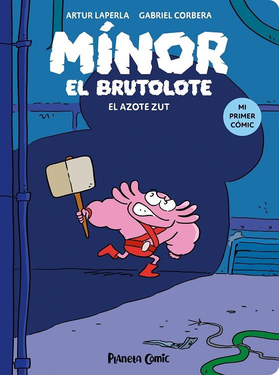 MÍNOR EL BRUTOLOTE Nº 02. EL AZOTE ZUT | 9788411409742 | LAPERLA, ARTUR/CORBERA, GABRIEL | Llibreria Ombra | Llibreria online de Rubí, Barcelona | Comprar llibres en català i castellà online