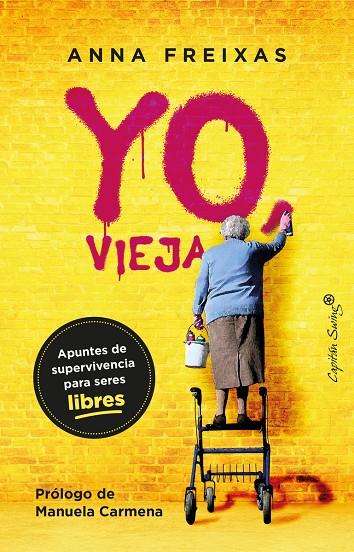 YO, VIEJA (4ªED) | 9788412390292 | FREIXAS FARRÉ, ANNA | Llibreria Ombra | Llibreria online de Rubí, Barcelona | Comprar llibres en català i castellà online