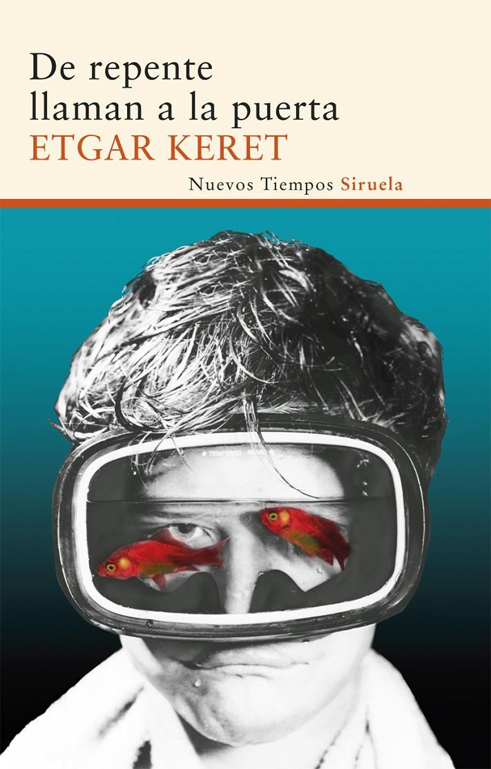 DE REPENTE LLAMAN A LA PUERTA | 9788498418354 | ETGAR KERET | Llibreria Ombra | Llibreria online de Rubí, Barcelona | Comprar llibres en català i castellà online