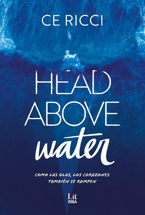 HEAD ABOVE WATER | 9788411329361 | RICCI, CE | Llibreria Ombra | Llibreria online de Rubí, Barcelona | Comprar llibres en català i castellà online