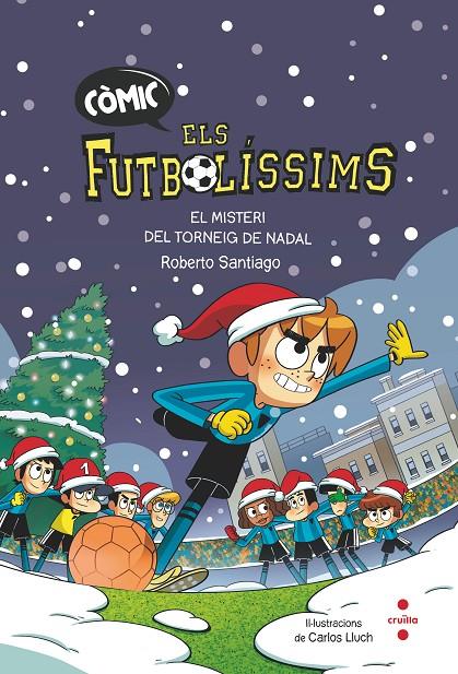 C-EFC. EL MISTERI DEL TORNEIG DE NADAL | 9788466156431 | SANTIAGO, ROBERTO | Llibreria Ombra | Llibreria online de Rubí, Barcelona | Comprar llibres en català i castellà online