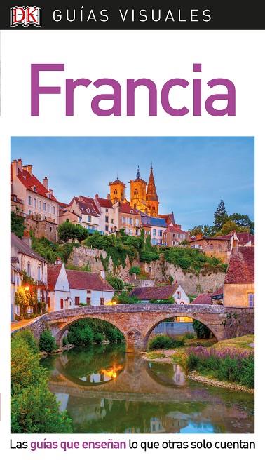 GUÍA VISUAL FRANCIA | 9780241383742 | VARIOS AUTORES, | Llibreria Ombra | Llibreria online de Rubí, Barcelona | Comprar llibres en català i castellà online