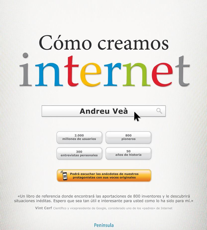 CÓMO CREAMOS INTERNET | 9788499422756 | ANDREU VEÀ | Llibreria Ombra | Llibreria online de Rubí, Barcelona | Comprar llibres en català i castellà online