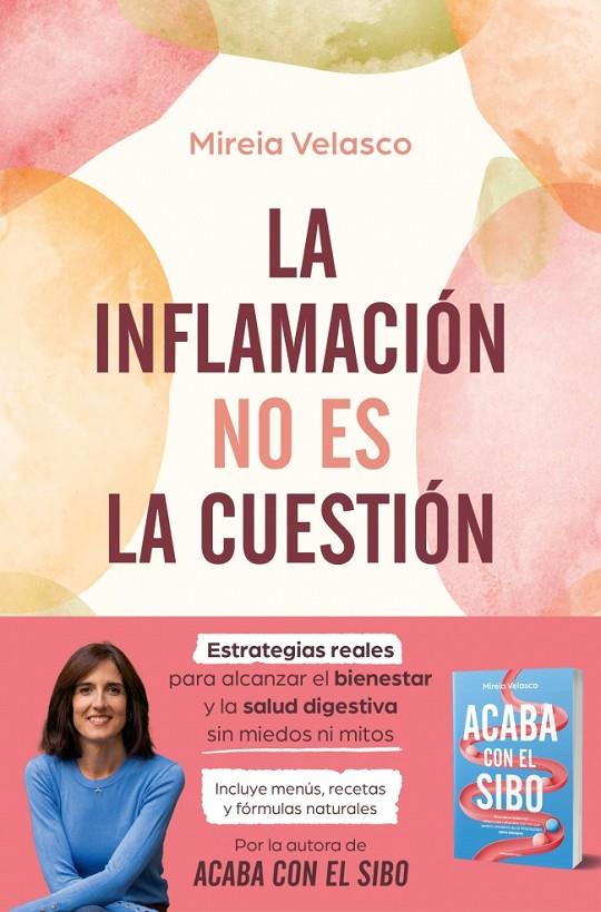 LA INFLAMACIÓN NO ES LA CUESTIÓN | 9788410274785 | VELASCO, MIREIA | Llibreria Ombra | Llibreria online de Rubí, Barcelona | Comprar llibres en català i castellà online