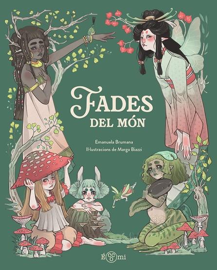 FADES DEL MÓN | 9791388217135 | BRUMANA, EMANUELA | Llibreria Ombra | Llibreria online de Rubí, Barcelona | Comprar llibres en català i castellà online
