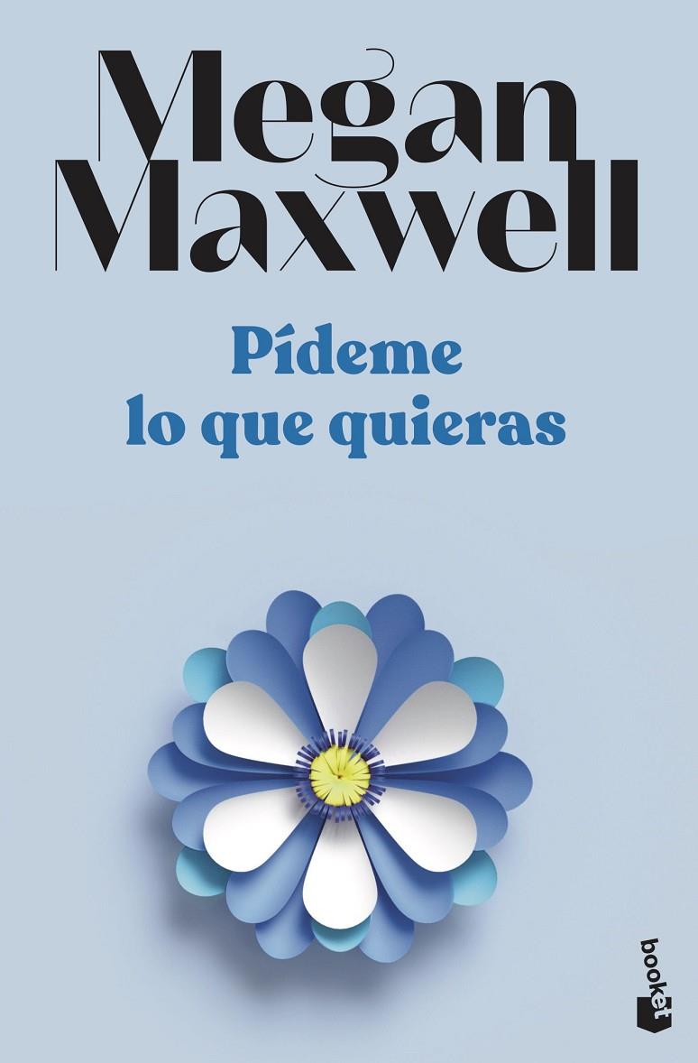 PÍDEME LO QUE QUIERAS | 9788408239222 | MAXWELL, MEGAN | Llibreria Ombra | Llibreria online de Rubí, Barcelona | Comprar llibres en català i castellà online