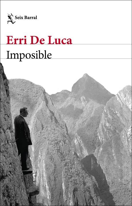 IMPOSIBLE | 9788432237287 | DE LUCA, ERRI | Llibreria Ombra | Llibreria online de Rubí, Barcelona | Comprar llibres en català i castellà online