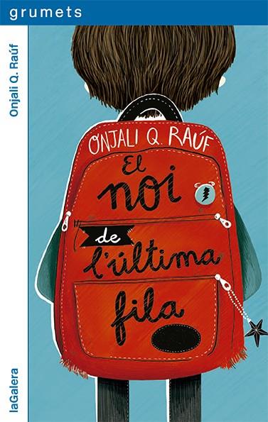 EL NOI DE L'ÚLTIMA FILA | 9788424672904 | RAÚF, ONJALI Q | Llibreria Ombra | Llibreria online de Rubí, Barcelona | Comprar llibres en català i castellà online