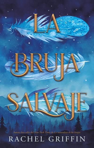 LA BRUJA SALVAJE | 9788410239470 | GRIFFIN, RACHEL | Llibreria Ombra | Llibreria online de Rubí, Barcelona | Comprar llibres en català i castellà online