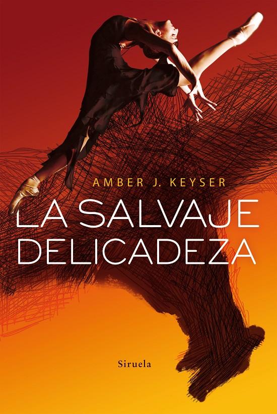 LA SALVAJE DELICADEZA | 9788417308988 | KEYSER, AMBER J. | Llibreria Ombra | Llibreria online de Rubí, Barcelona | Comprar llibres en català i castellà online