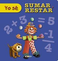 YO SE SUMAR Y RESTAR | 9788499137957 | TODOLIBRO, EQUIPO | Llibreria Ombra | Llibreria online de Rubí, Barcelona | Comprar llibres en català i castellà online