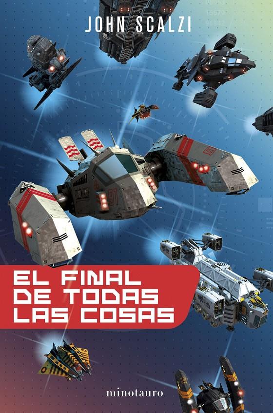 EL FINAL DE TODAS LAS COSAS | 9788445005255 | SCALZI, JOHN | Llibreria Ombra | Llibreria online de Rubí, Barcelona | Comprar llibres en català i castellà online