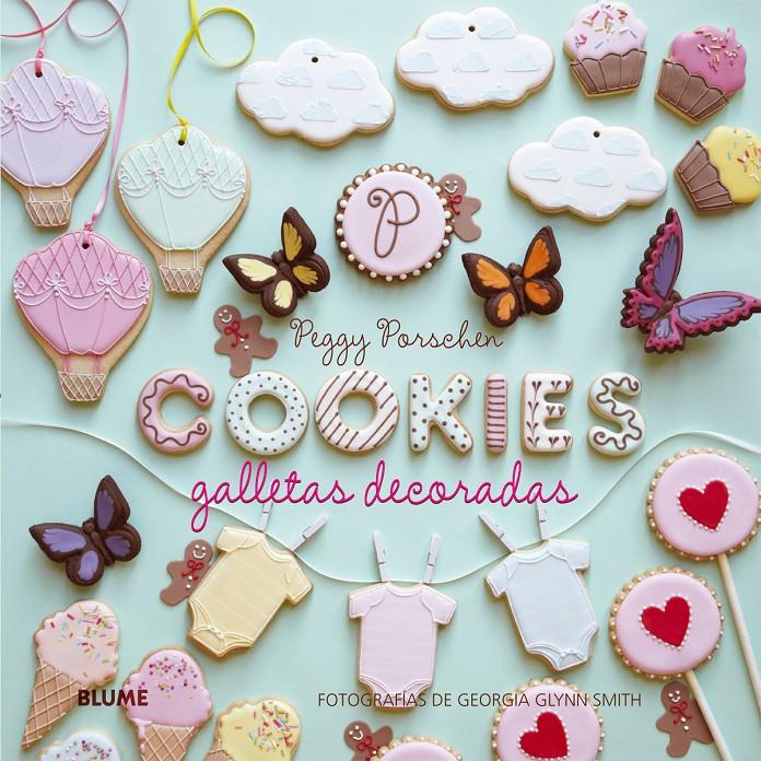GALLETAS DECORADAS COOKIES | 9788416138197 | PEGGY PORSCHEN | Llibreria Ombra | Llibreria online de Rubí, Barcelona | Comprar llibres en català i castellà online