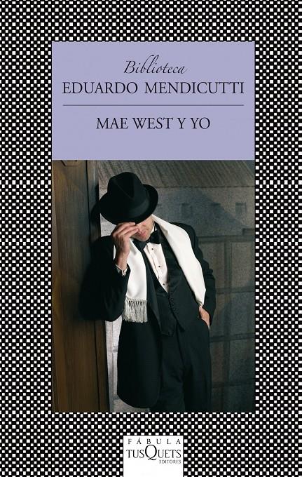 MAE WEST Y YO | 9788483834824 | EDUARDO MENDICUTTI | Llibreria Ombra | Llibreria online de Rubí, Barcelona | Comprar llibres en català i castellà online