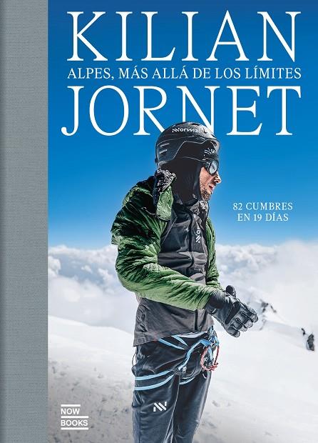 ALPES, MÁS ALLÁ DE LOS LÍMITES | 9788411731591 | JORNET BURGADA, KILIAN | Llibreria Ombra | Llibreria online de Rubí, Barcelona | Comprar llibres en català i castellà online