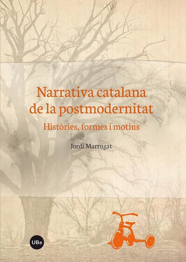 NARRATIVA CATALANA DE LA POSTMODERNITAT | 9788447537587 | MARRUGAT DOMÈNECH, JORDI | Llibreria Ombra | Llibreria online de Rubí, Barcelona | Comprar llibres en català i castellà online