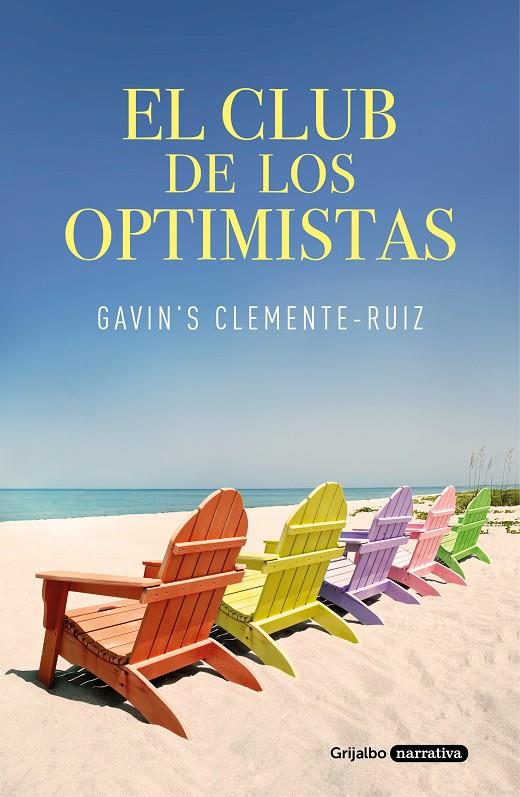 EL CLUB DE LOS OPTIMISTAS | 9788425358579 | CLEMENTE-RUIZ, GAVIN'S | Llibreria Ombra | Llibreria online de Rubí, Barcelona | Comprar llibres en català i castellà online