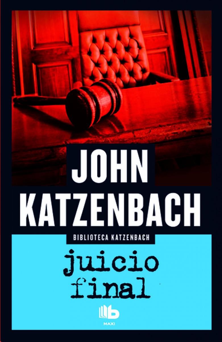 JUICIO FINAL | 9788490701874 | KATZENBACH, JOHN | Llibreria Ombra | Llibreria online de Rubí, Barcelona | Comprar llibres en català i castellà online