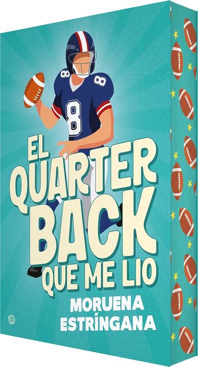 EL QUARTERBACK QUE ME LIO | 9788410479876 | ESTRÍNGANA, MORUENA | Llibreria Ombra | Llibreria online de Rubí, Barcelona | Comprar llibres en català i castellà online