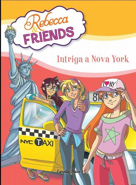 INTRIGA A NOVA YORK 2 REBECCA & FRIENDS | 9788415853589 | ROBERTO PAVANELLO | Llibreria Ombra | Llibreria online de Rubí, Barcelona | Comprar llibres en català i castellà online