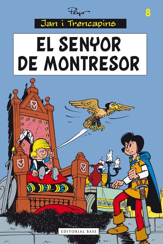 EL SENYOR DE MONTRESOR 8 JAN I TRENCAPINS | 9788415711834 | PEYO | Llibreria Ombra | Llibreria online de Rubí, Barcelona | Comprar llibres en català i castellà online