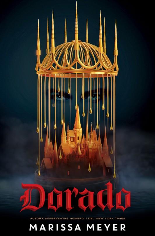 DORADO | 9788419266170 | MEYER, MARISSA | Llibreria Ombra | Llibreria online de Rubí, Barcelona | Comprar llibres en català i castellà online