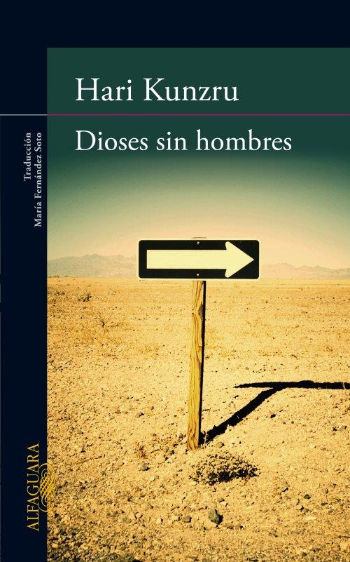 DIOSES SIN HOMBRES | 9788420403137 | HARI KUNZRU | Llibreria Ombra | Llibreria online de Rubí, Barcelona | Comprar llibres en català i castellà online