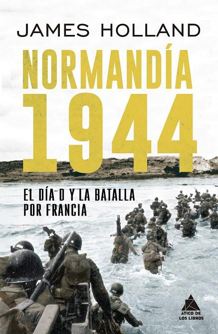 NORMANDÍA 1944 | 9788417743208 | HOLLAND, JAMES | Llibreria Ombra | Llibreria online de Rubí, Barcelona | Comprar llibres en català i castellà online