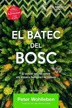 EL BATEC DEL BOSC | 9788413560106 | WOHLLEBEN, PETER | Llibreria Ombra | Llibreria online de Rubí, Barcelona | Comprar llibres en català i castellà online