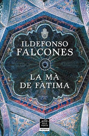 LA MÀ DE FÀTIMA | 9788417909406 | FALCONES, ILDEFONSO | Llibreria Ombra | Llibreria online de Rubí, Barcelona | Comprar llibres en català i castellà online