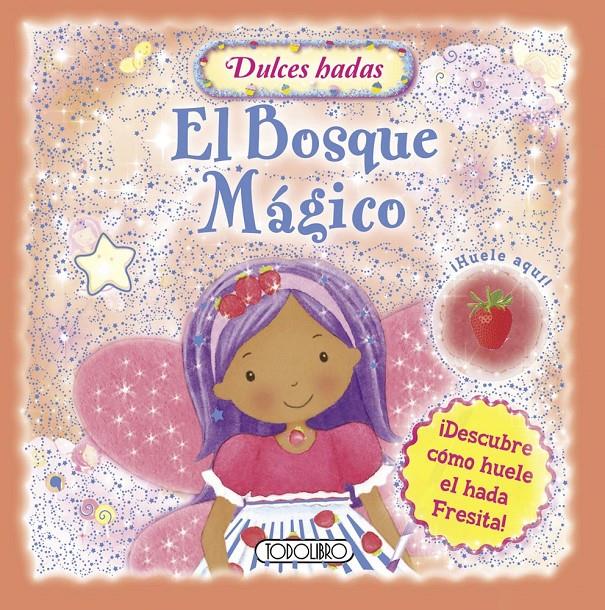 EL BOSQUE MÁGICO | 9788499139968 | TODOLIBRO, EQUIPO | Llibreria Ombra | Llibreria online de Rubí, Barcelona | Comprar llibres en català i castellà online