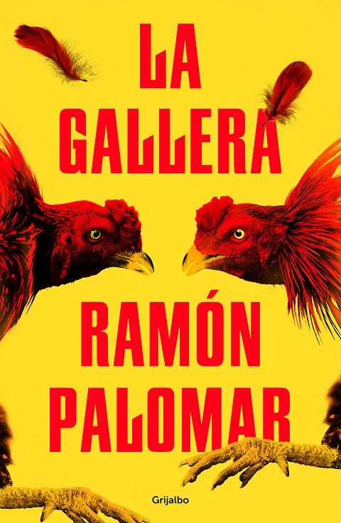 LA GALLERA | 9788425357817 | PALOMAR, RAMÓN | Llibreria Ombra | Llibreria online de Rubí, Barcelona | Comprar llibres en català i castellà online