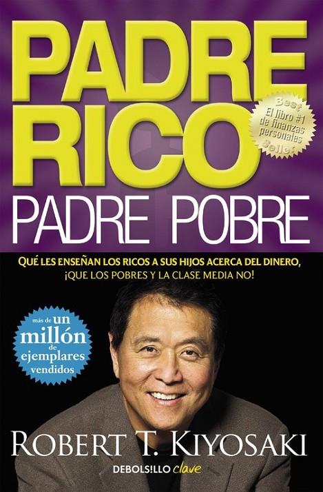 PADRE RICO, PADRE POBRE | 9788466332125 | KIYOSAKI,ROBERT T. | Llibreria Ombra | Llibreria online de Rubí, Barcelona | Comprar llibres en català i castellà online