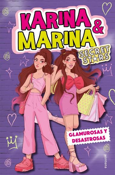 GLAMUROSAS Y DESASTROSAS (KARINA & MARINA SECRET STARS 5) | 9788419241948 | KARINA & MARINA, | Llibreria Ombra | Llibreria online de Rubí, Barcelona | Comprar llibres en català i castellà online