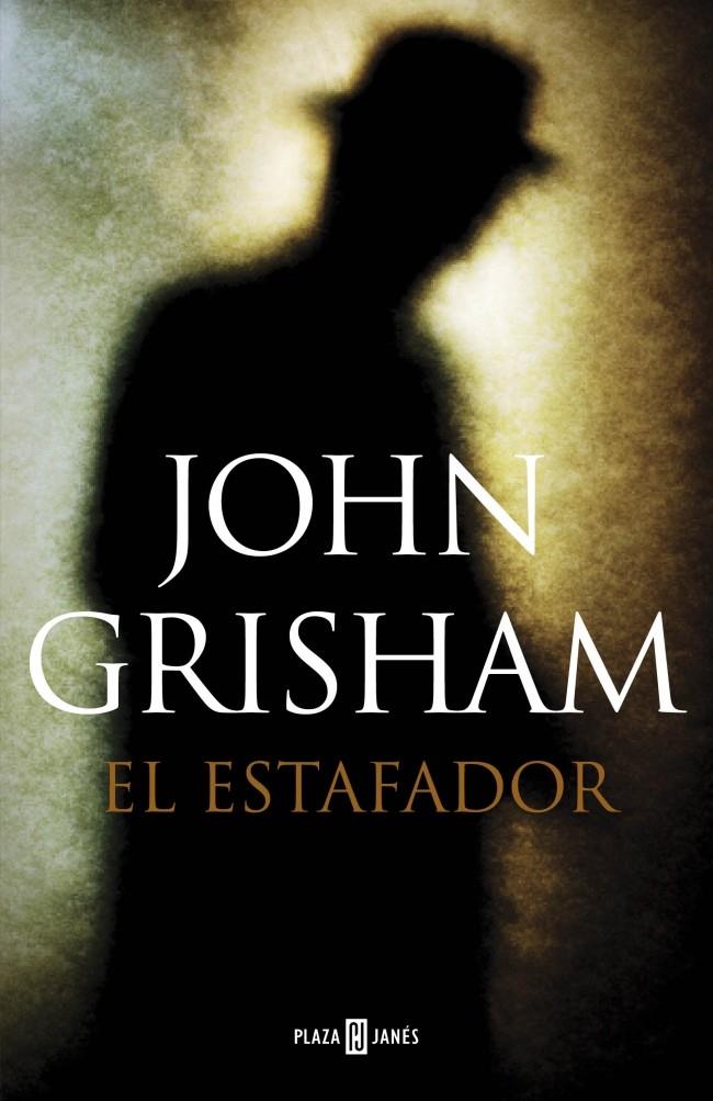 EL ESTAFADOR | 9788401354601 | JOHN GRISHAM | Llibreria Ombra | Llibreria online de Rubí, Barcelona | Comprar llibres en català i castellà online