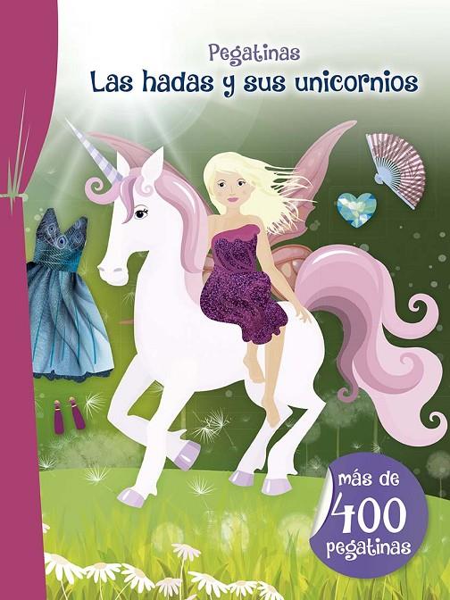 PEGATINAS - LAS HADAS Y SUS UNICORNIOS | 9788491456711 | EDICIONES OBELUSCO | Llibreria Ombra | Llibreria online de Rubí, Barcelona | Comprar llibres en català i castellà online