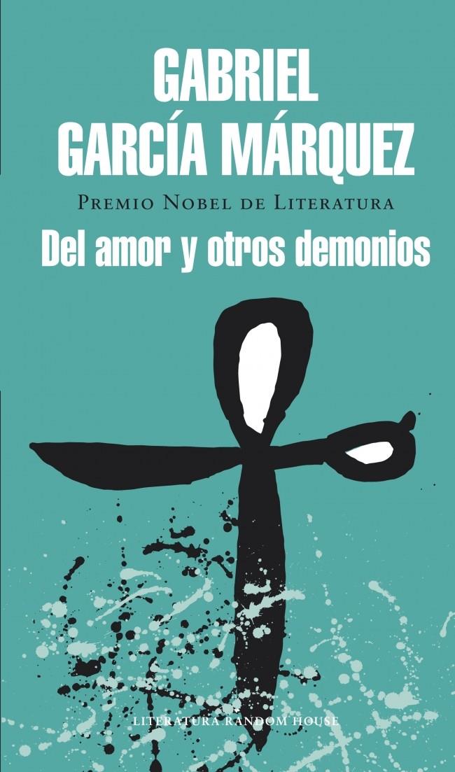 DEL AMOR Y OTROS DEMONIOS | 9788439729228 | GARCIA MARQUEZ,GABRIEL | Llibreria Ombra | Llibreria online de Rubí, Barcelona | Comprar llibres en català i castellà online