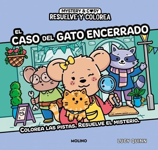 RESUELVE Y COLOREA - EL CASO DEL GATO ENCERRADO | 9788427254954 | QUINN, LUCY | Llibreria Ombra | Llibreria online de Rubí, Barcelona | Comprar llibres en català i castellà online