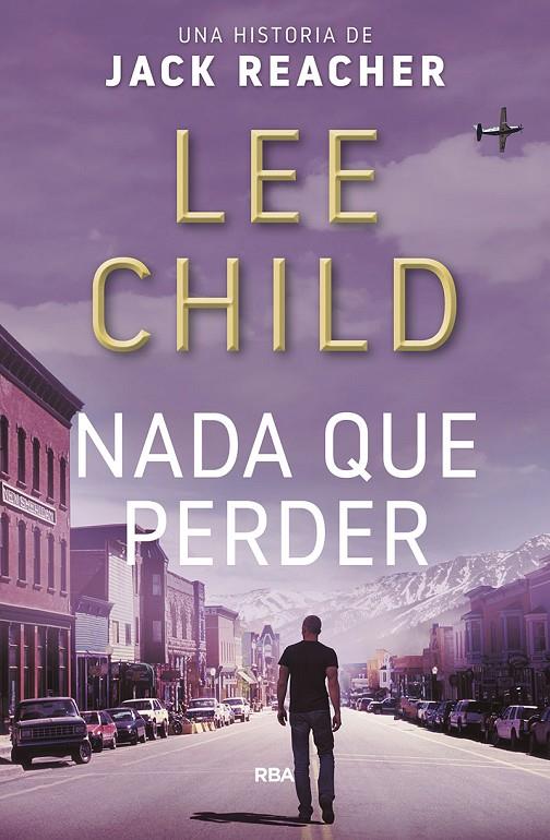 NADA QUE PERDER | 9788490568903 | CHILD LEE | Llibreria Ombra | Llibreria online de Rubí, Barcelona | Comprar llibres en català i castellà online